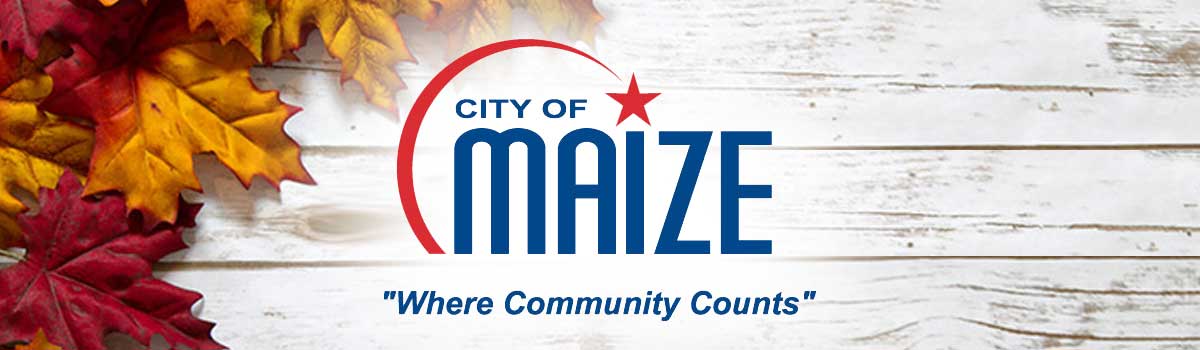 City of Maize "Where Community Counts"
